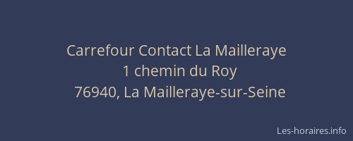Carrefour Contact La Mailleraye