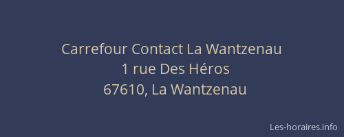Carrefour Contact La Wantzenau