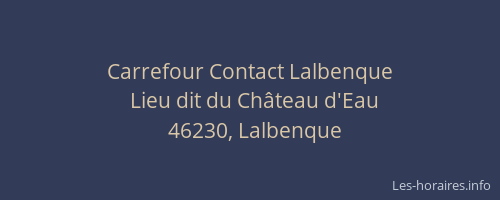 Carrefour Contact Lalbenque