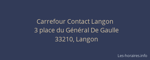 Carrefour Contact Langon