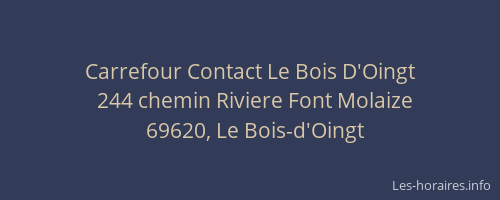 Carrefour Contact Le Bois D'Oingt