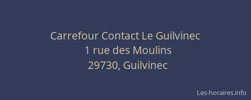 Carrefour Contact Le Guilvinec