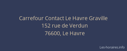 Carrefour Contact Le Havre Graville