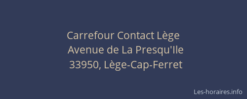Carrefour Contact Lège