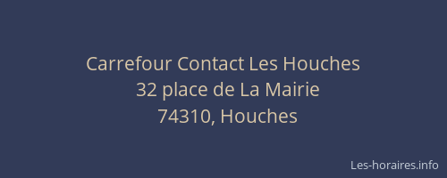 Carrefour Contact Les Houches