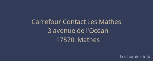 Carrefour Contact Les Mathes