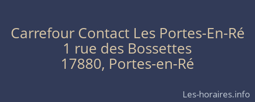 Carrefour Contact Les Portes-En-Ré