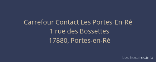 Carrefour Contact Les Portes-En-Ré