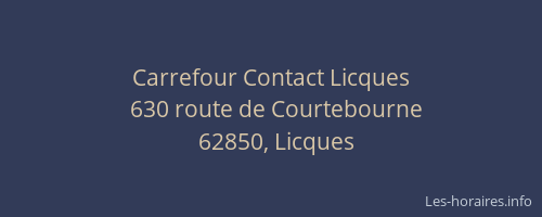 Carrefour Contact Licques