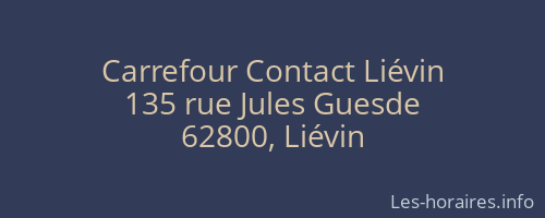 Carrefour Contact Liévin
