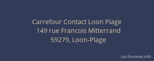 Carrefour Contact Loon Plage