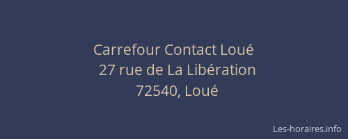 Carrefour Contact Loué