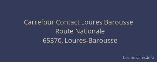 Carrefour Contact Loures Barousse