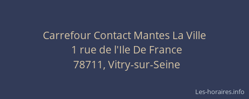 Carrefour Contact Mantes La Ville