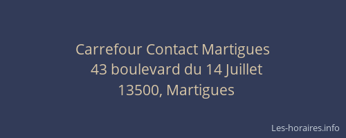 Carrefour Contact Martigues