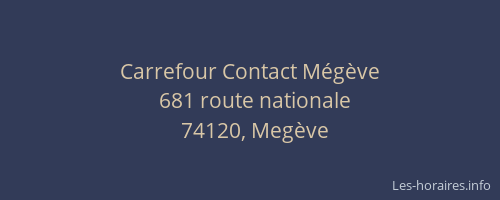 Carrefour Contact Mégève