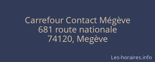 Carrefour Contact Mégève