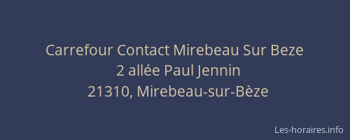 Carrefour Contact Mirebeau Sur Beze