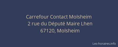 Carrefour Contact Molsheim