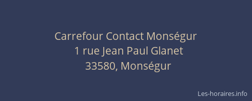 Carrefour Contact Monségur