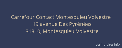 Carrefour Contact Montesquieu Volvestre