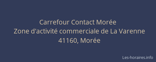 Carrefour Contact Mor&eacute;e