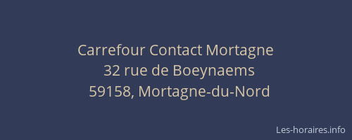 Carrefour Contact Mortagne