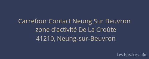 Carrefour Contact Neung Sur Beuvron