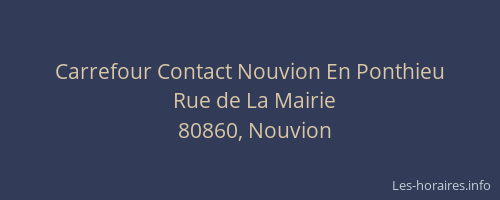 Carrefour Contact Nouvion En Ponthieu