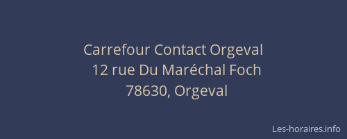 Carrefour Contact Orgeval