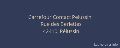 Carrefour Contact Pelussin