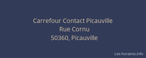 Carrefour Contact Picauville