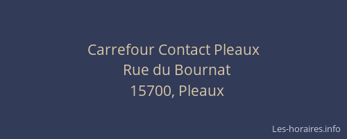Carrefour Contact Pleaux