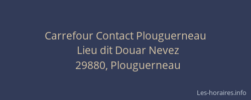 Carrefour Contact Plouguerneau