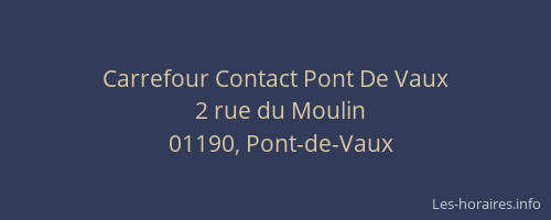 Carrefour Contact Pont De Vaux