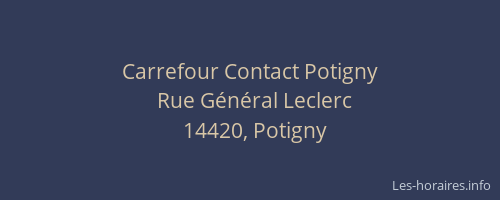 Carrefour Contact Potigny