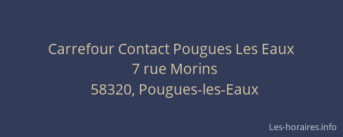 Carrefour Contact Pougues Les Eaux