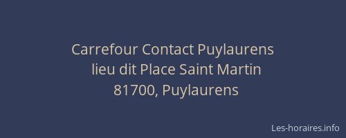 Carrefour Contact Puylaurens