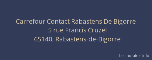 Carrefour Contact Rabastens De Bigorre