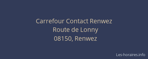Carrefour Contact Renwez