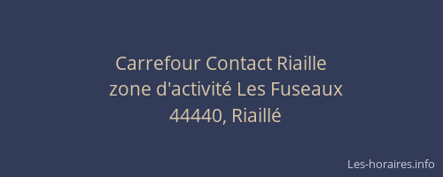 Carrefour Contact Riaille