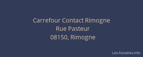 Carrefour Contact Rimogne