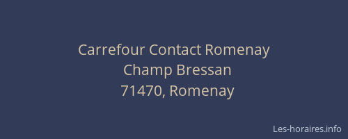 Carrefour Contact Romenay