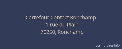 Carrefour Contact Ronchamp