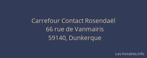 Carrefour Contact Rosendaël
