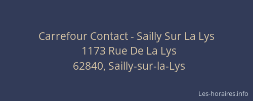 Carrefour Contact - Sailly Sur La Lys