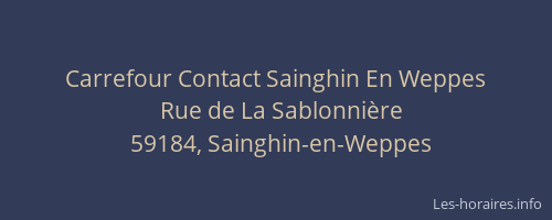 Carrefour Contact Sainghin En Weppes