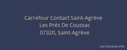 Carrefour Contact Saint-Agrève