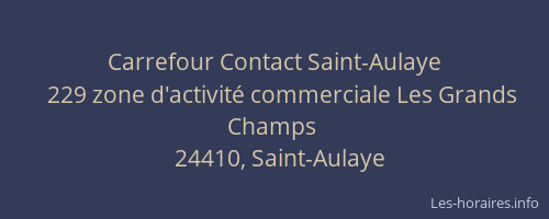 Carrefour Contact Saint-Aulaye