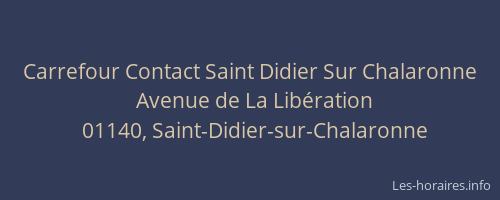 Carrefour Contact Saint Didier Sur Chalaronne